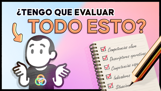 Cómo evaluar por competencias según la LOMLOE: ahorra 2 horas a la semana